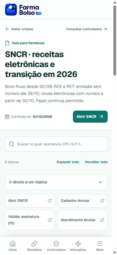 Tela real do módulo SNCR no Farma Bolso: guia de receitas eletrônicas e transição em 2026, com busca, tópicos e links para os sistemas oficiais.